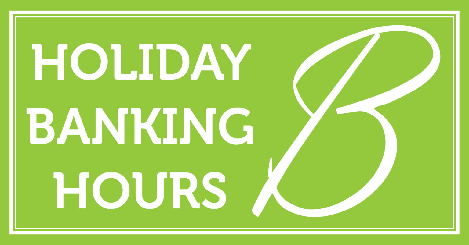 2023 Holiday Banking Hours